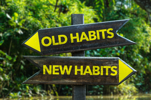 Old Habits-New Habits